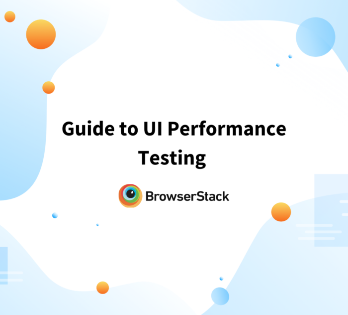 Guide to UI Performance Testing