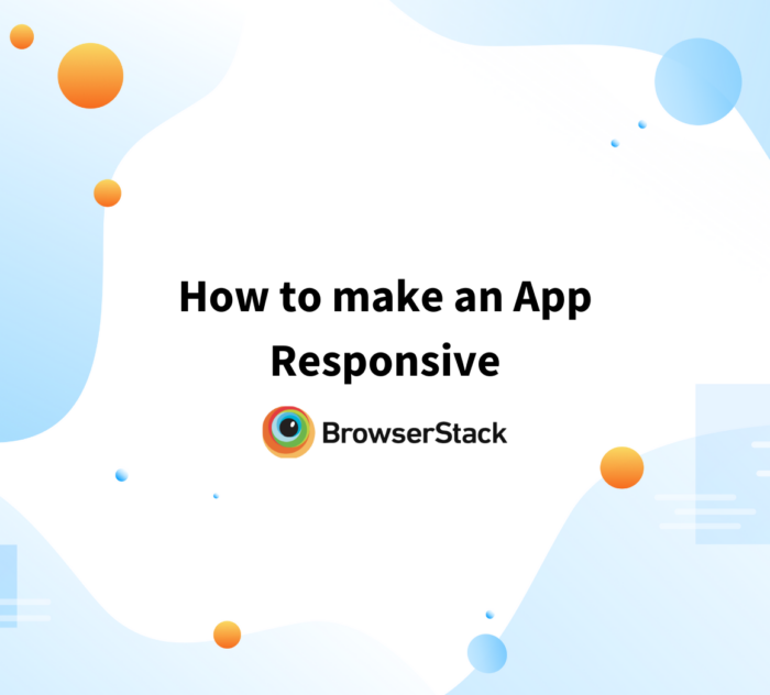 How to make an App Responsive