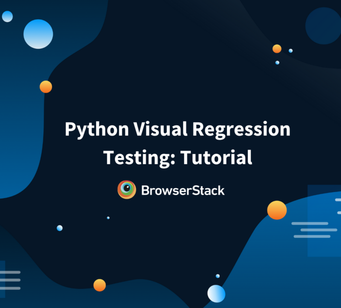 Python Visual Regression Testing: Tutorial