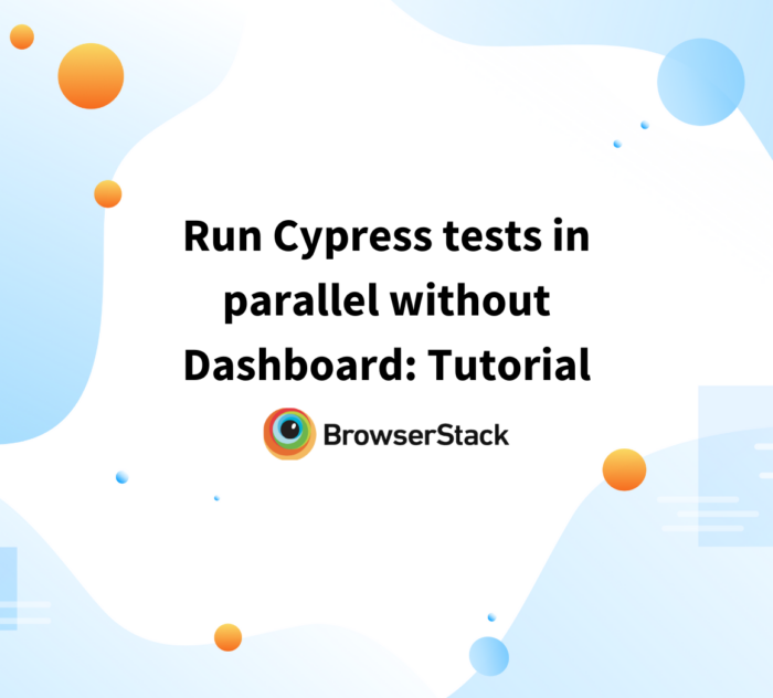 Run Cypress tests in parallel without Dashboard Tutorial