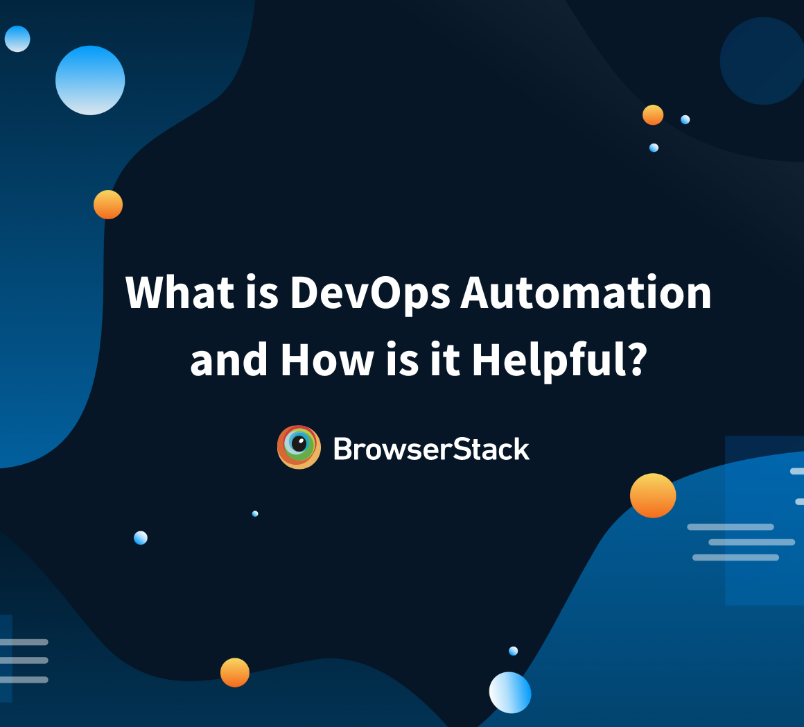What is DevOps Automation and How is it Helpful