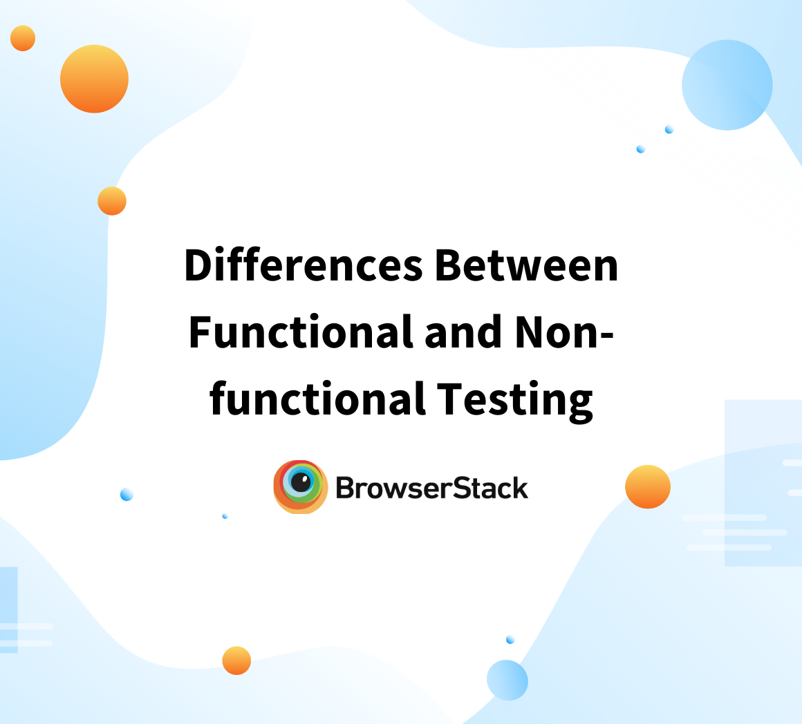 Differences Between Functional and Non-functional Testing