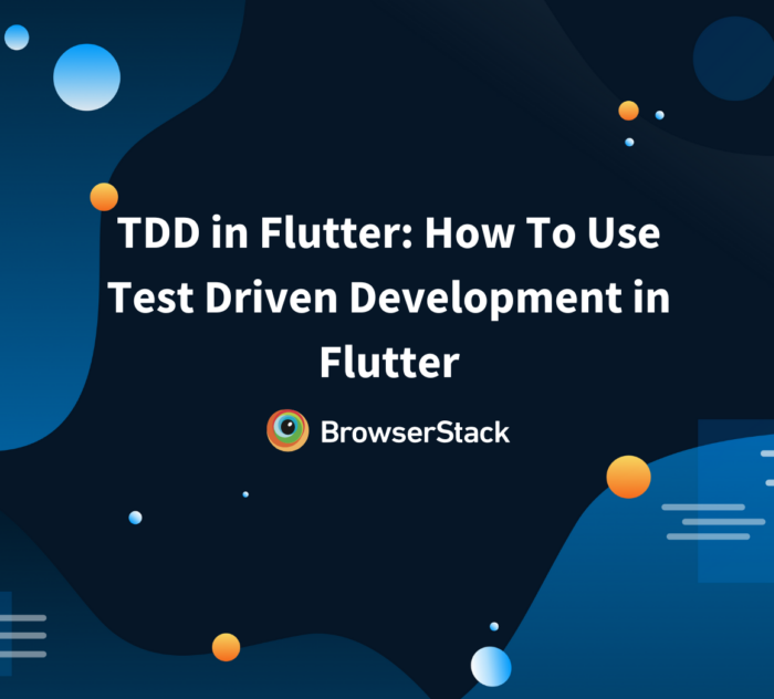 TDD in Flutter How To Use Test Driven Development in Flutter.