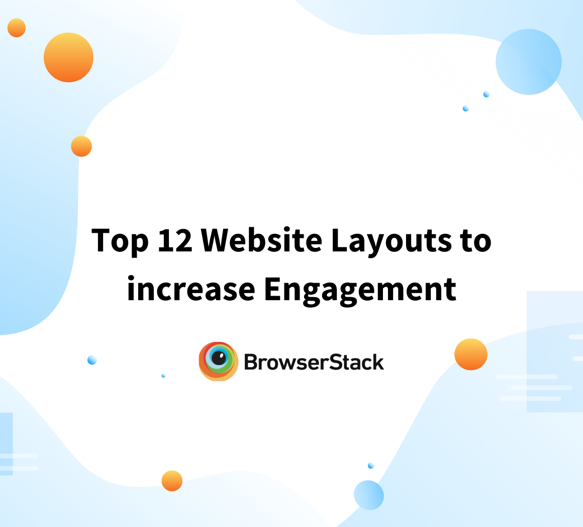 Top 12 Website Layouts to increase Engagement
