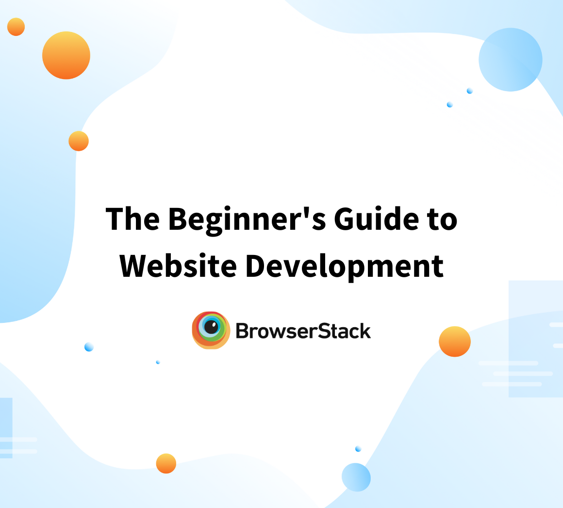 The Beginner's Guide to Website Development