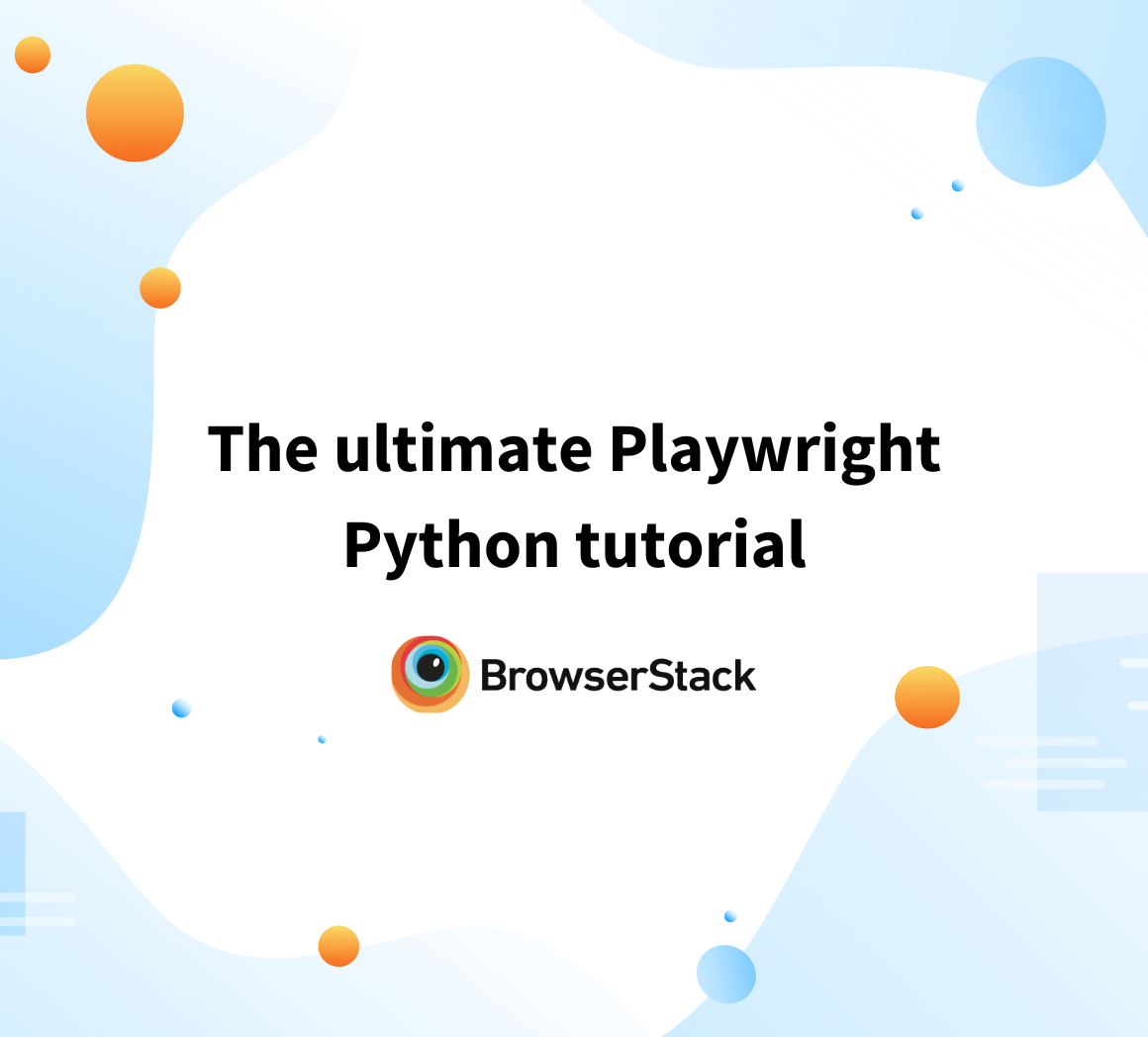 The ultimate Playwright Python tutorial