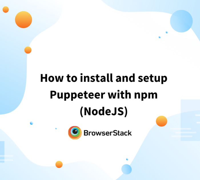 How to install and setup Puppeteer with npm (NodeJS)