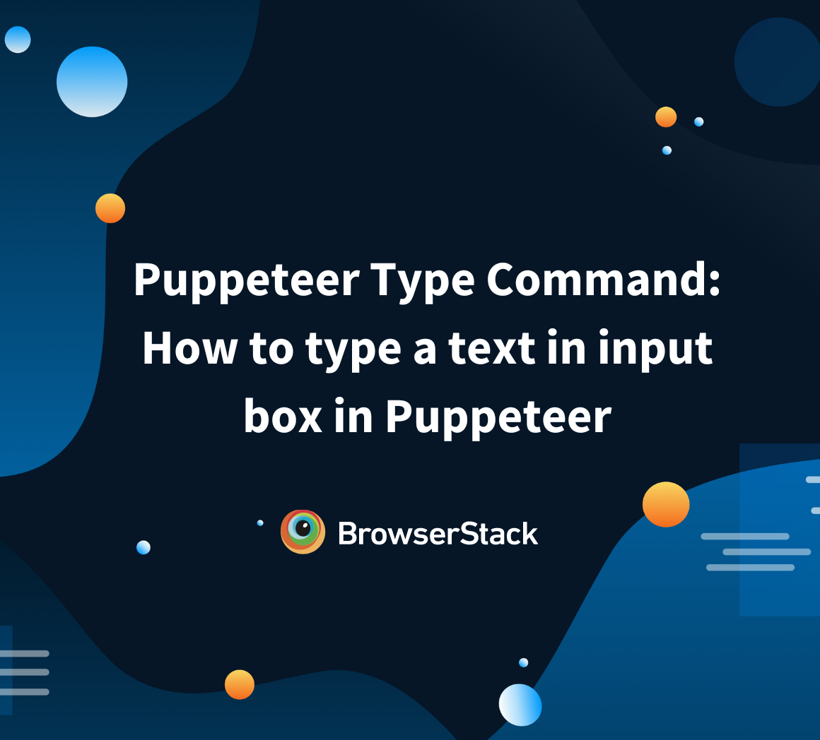 Puppeteer Type Command How to type a text in input box in Puppeteer