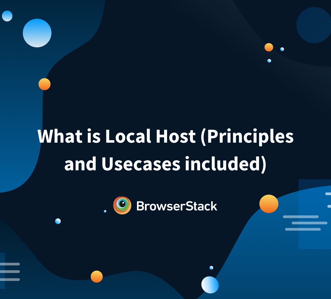 What is Local Host (Principles and Usecases included)