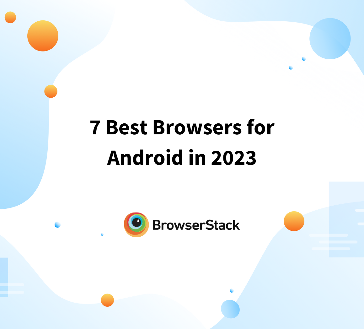 10 BEST Private Browsers for iOS & Android in 2024 [SECURE]