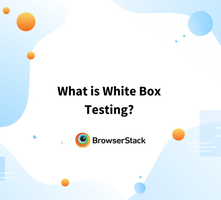 What is Grey Box Testing? (Techniques & Example) BrowserStack
