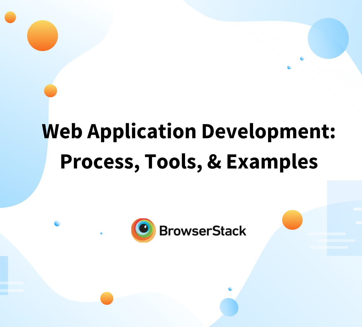 The process of web application development