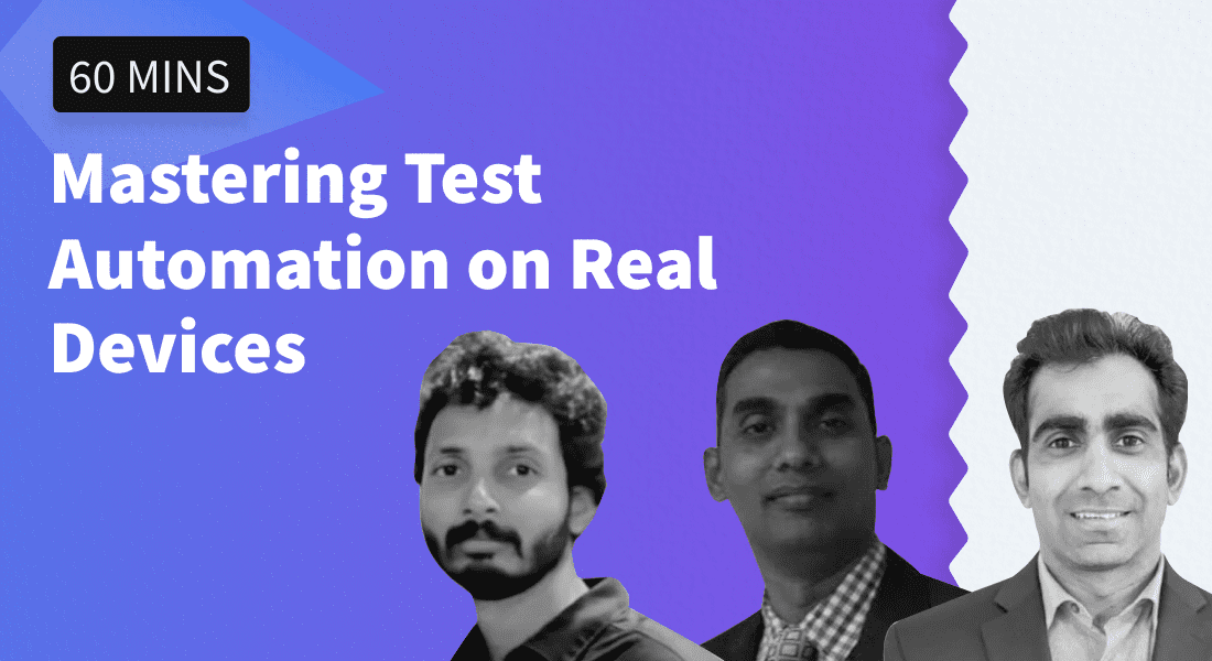 Mastering Test Automation on Real Devices
