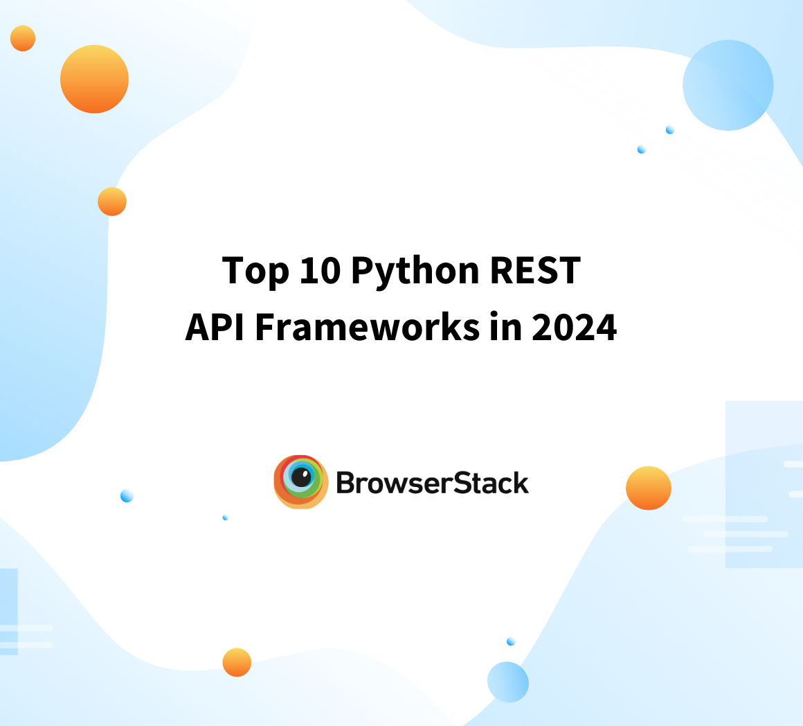 Top 10 Python REST API Frameworks in 2024