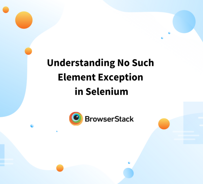 Understanding No Such Element Exception in Selenium