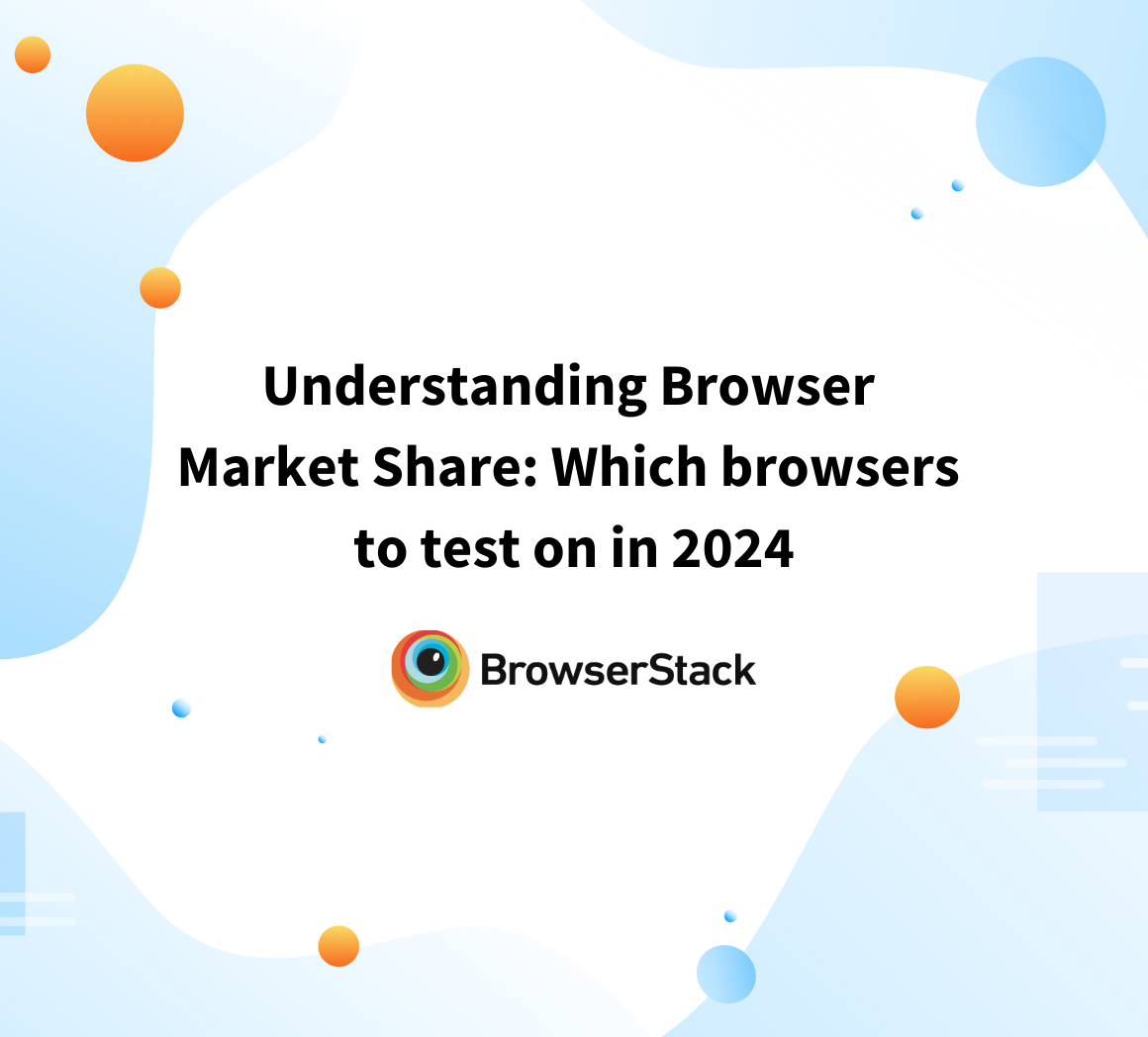 Understanding Browser Market Share in 2024
