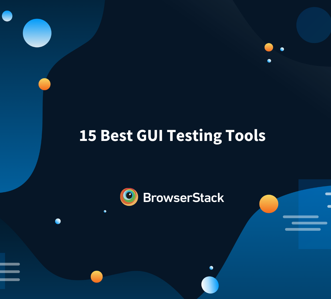 15 Best GUI Testing Tools