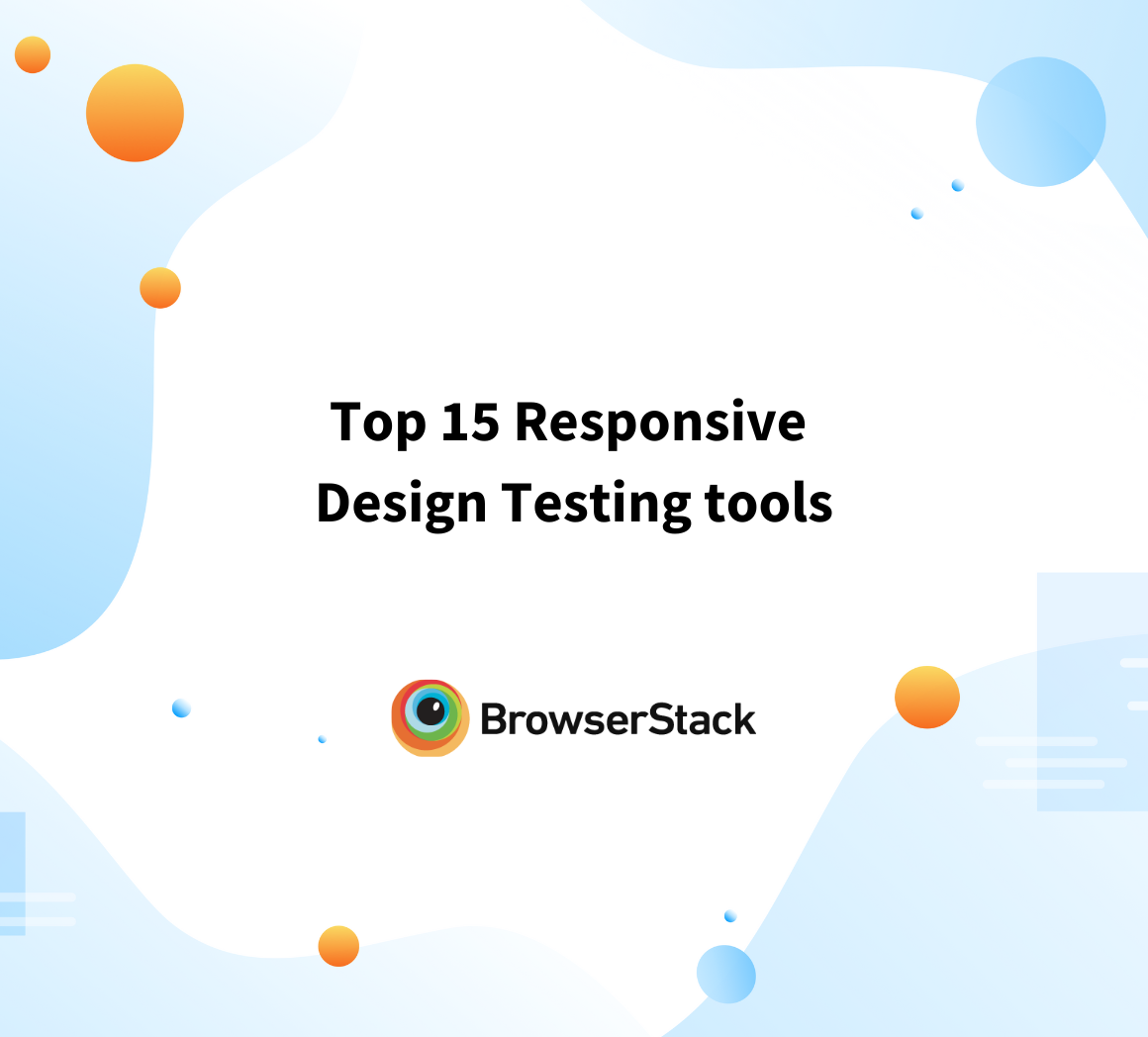 Top 15 Responsive Design Testing tools