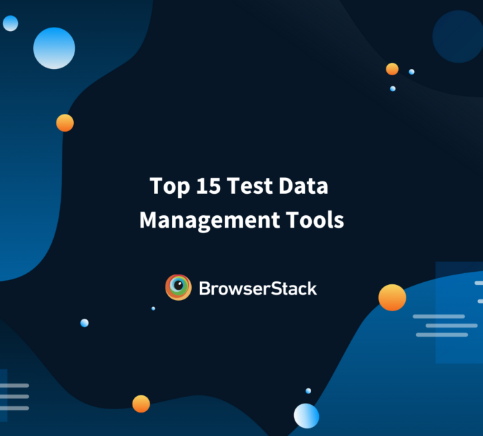 Top 15 Test Data Management Tools