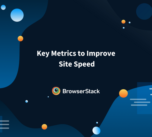 How to determine the Right Testing Metrics | BrowserStack