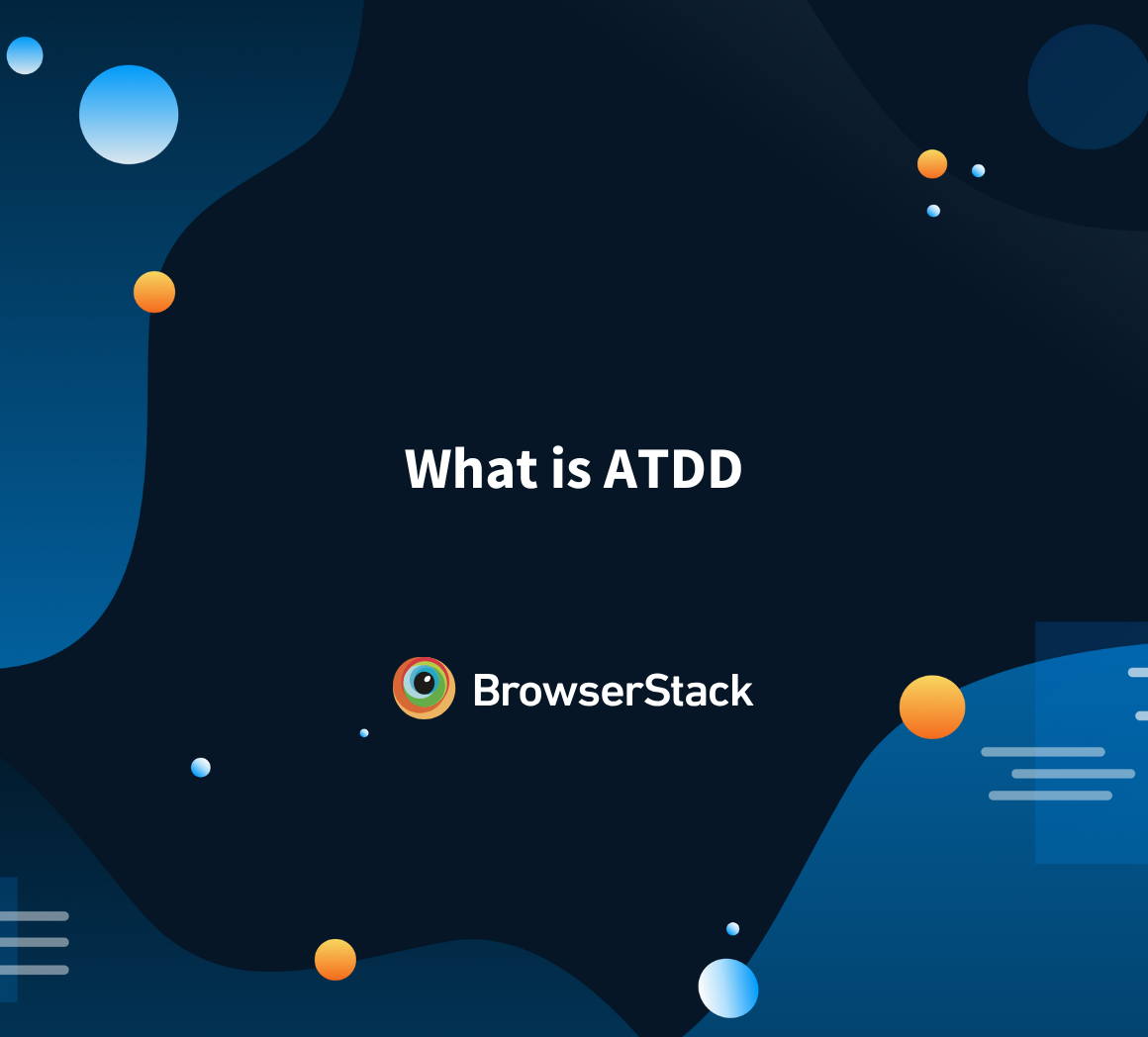 What Is Atdd Browserstack