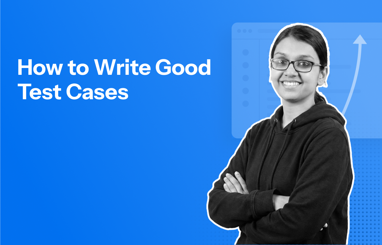 Fundamentals of Writing Good Test Cases