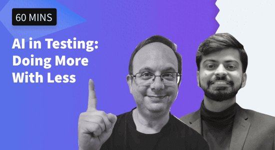AI in Testing: Doing More With Less AI in Testing: Doing More With Less