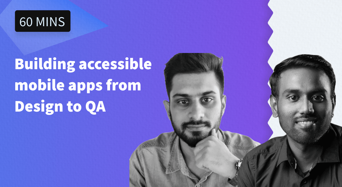 Building accessible mobile apps from Design Building accessible