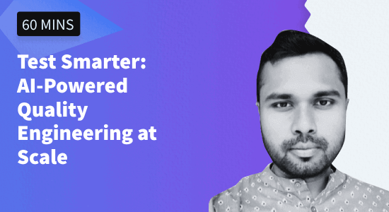 Test Smarter: AI-Powered Quality Engineering Test Smarter: AI-Powered Quality Engineering