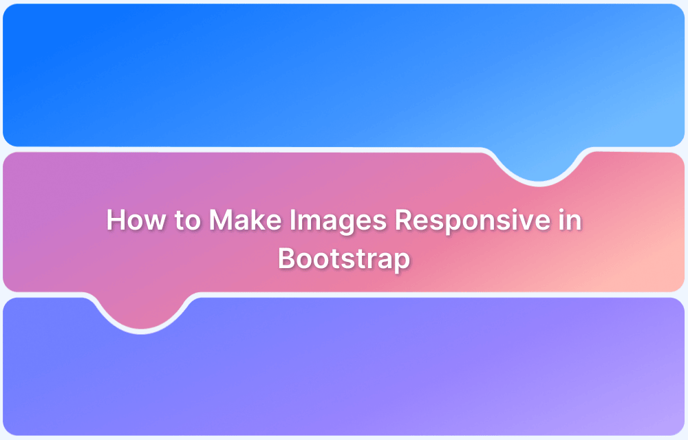 How to Make Images Responsive in Bootstrap