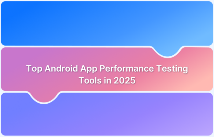 Top Android App Performance Testing Tools