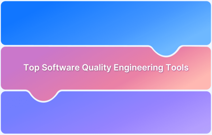 Top Software Quality Engineering Tools
