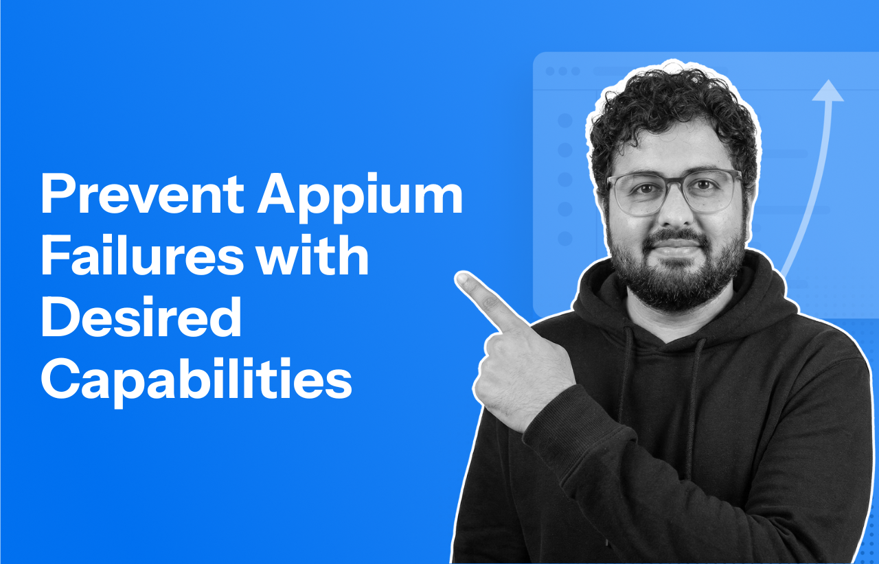 What Are Desired Capabilities in Appium (2026)