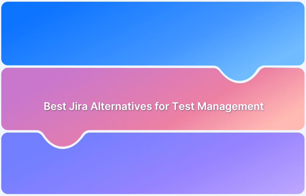 Best Jira Alternatives for Test Management