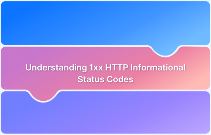 Understanding 1xx HTTP Informational Status Codes