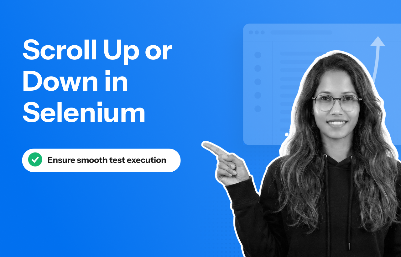 How to Scroll Down or Up using Selenium