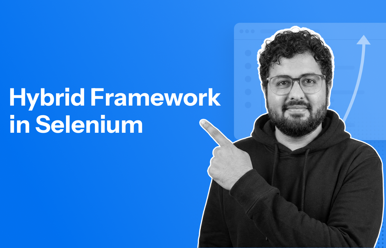Hybrid Framework in Selenium