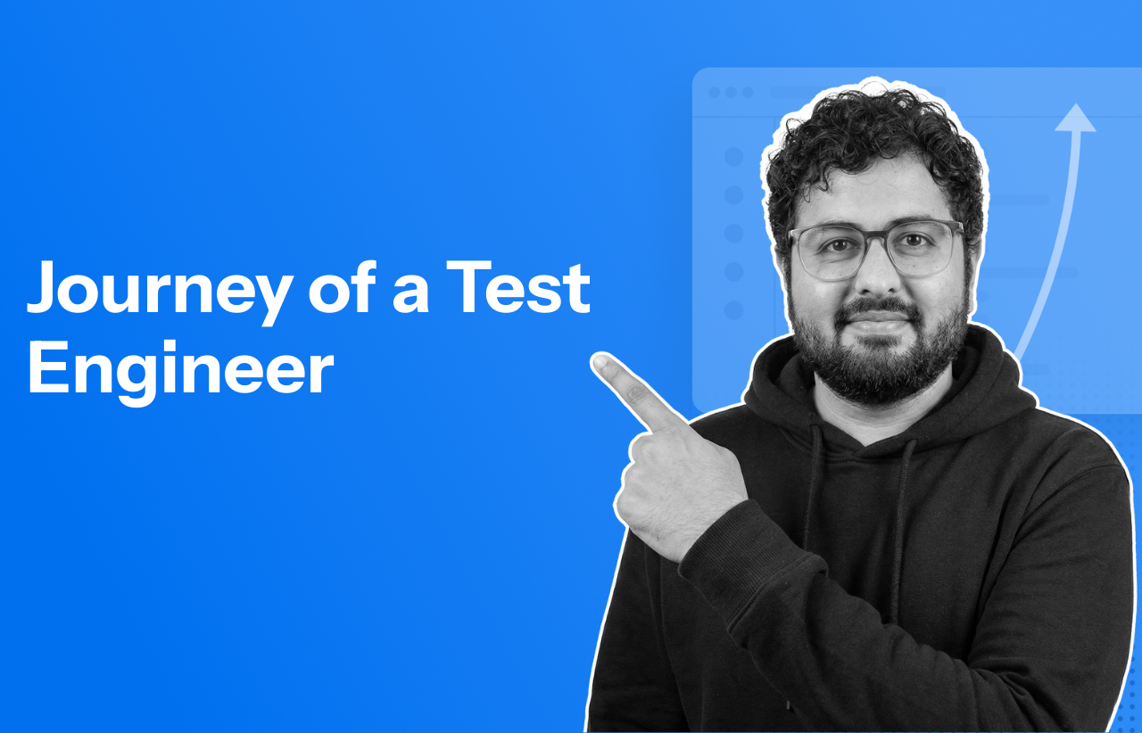 Lessons from The Journey of a Test Engineer