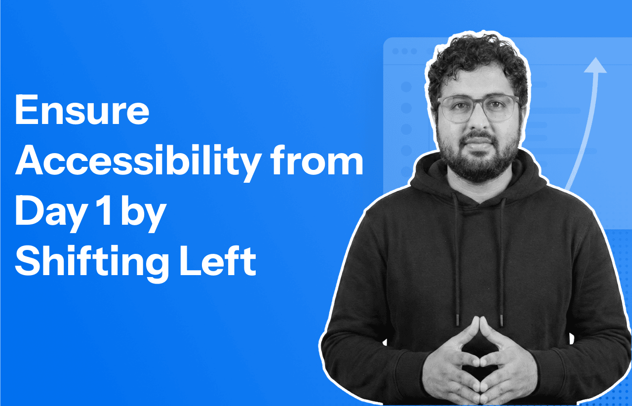 Shift Left Accessibility: What It Is and How to Implement