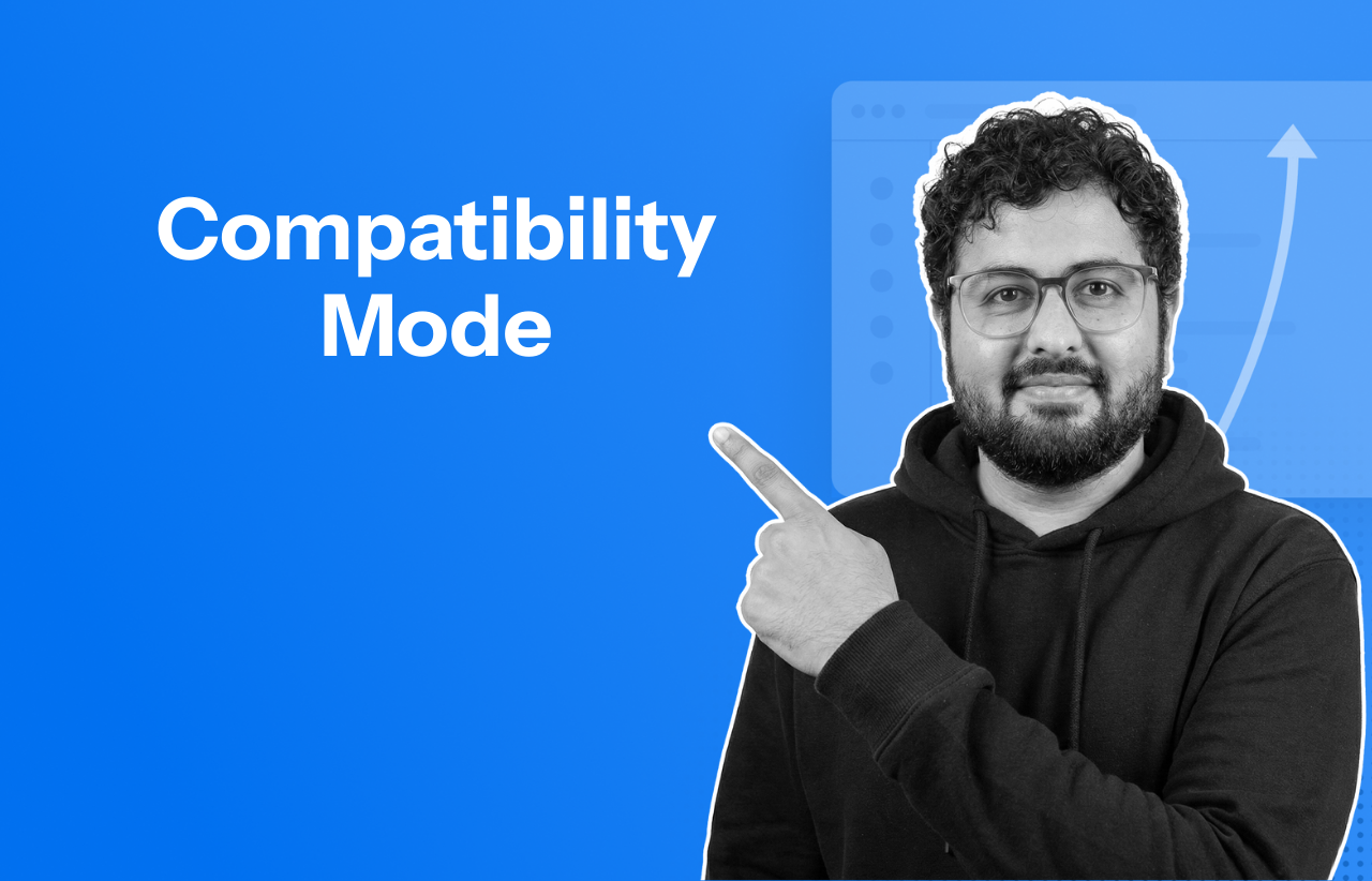 What is Compatibility Mode?