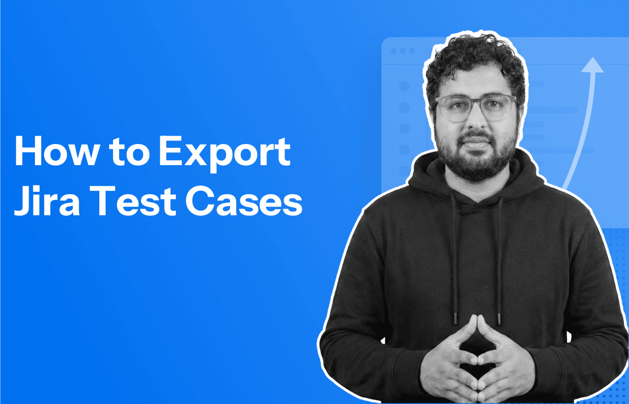 Exporting Jira Test Cases: Formats, Filters, and Steps